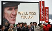 12 March 2015; A view of a message displayed after Tony McCoy won the Ryanair Chase on Uxizandre. Cheltenham Racing Festival 2015, Prestbury Park, Cheltenham, England. Picture credit: Ramsey Cardy / SPORTSFILE