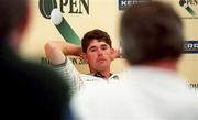 30 June 2000; Padrai Harrington of Ireland attending a press conference during the second day of the Murphy's Irish Open Golf Championship at Ballybunion Golf Club in Kerry. Photo by Brendan Moran/Sportsfile