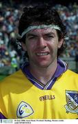 18 June 2000; Sean Flood, Wexford. Hurling. Picture credit; Aoife/SPORTSFILE