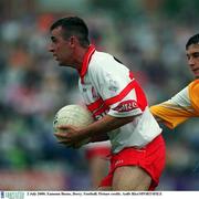 2 July 2000; Eamonn Burns, Derry. Football. Picture credit; Aoife Rice/SPORTSFILE