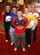 13 May 2008; Inter county players Ryan Mellon, Tyrone, Michael Hannon, Cavan, Luke Howard, Down,  Paddy Cunningham, Antrim, and Kevin McCloy, Derry, at the Launch of GAA Football Ulster Senior Championship 2008. Ramada Hotel, Belfast. Picture credit: Oliver McVeigh / SPORTSFILE