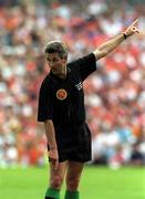 16 July 2000; Referee Michael Curley during the Bank of Ireland Ulster Senior Football Championship Final match between Armagh and Derry at St Tiernach's Park in Clones, Monaghan. Photo by Damien Eagers/Sportsfile