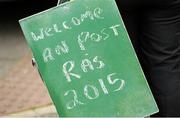 17 May 2015; A general view of a blackboard at the start of Stage 1 of the 2015 An Post Rás in Dunboyne, Co. Meath. Dunboyne - Carlow. Photo by Sportsfile