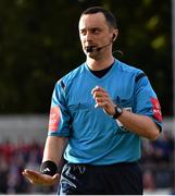 22 May 2015; Referee Neil Doyle. SSE Airtricity League Premier Division, St Patrick's Athletic v Dundalk, Richmond Park, Dublin. Picture credit: David Maher / SPORTSFILE
