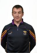 29 May 2015; Wexford manager Liam Dunne. Wexford Hurling Squad Portraits 2015, Wexford Park, Wexford. Picture credit: Stephen McCarthy / SPORTSFILE