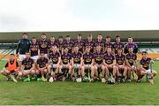 24 June 2015; The Wexford squad. Bord Gáis Energy Leinster GAA Hurling U21 Championship, Semi-Final, Offaly v Wexford, O'Connor Park, Tullamore, Co. Offaly. Picture credit: Matt Browne / SPORTSFILE