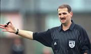 17 September 2000; Referee John Feigherty during the Eircom League Premier Division match between Cork City and Derry City at Turners Cross in Cork. Photo by David Maher/Sportsfile