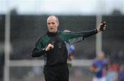11 January 2009; Referee Cormac Reilly, Meath. O'Byrne Cup Quarter-Final, Dublin v Wicklow, Parnell Park, Dublin. Picture credit: Ray McManus / SPORTSFILE