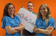 7 September 2015; Intercounty football star and GPA member Ger Brennan, Dublin, with intercounty footballers Sinead Goldrick, left, and Sinead Finnegan, Dublin, at the launch of a joint initiative between the GPA and WGPA, which aims to highlight the support of inter-county hurlers and footballers for their female counterparts and encourage increased recognition of their games. The #OnHerSide campaign celebrates the close relationship between the two organisations and with both sets of players sharing similar lifestyles and commitments, there is an immense respect for the dedication and skill of female GAA athletes among the GPA members. #OnHerSide highlights a shared pride in representing the same county, to encourage all GAA members to support their own county representatives. Top players including Eoin Cadogan, Lee Chin and Ger Brennan are supporting the initiative throughout September, when coverage of the women’s games will peak around the All Ireland finals. WGPA/GPA Offices, Dublin.  Picture credit: Brendan Moran / SPORTSFILE