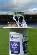 12 September 2015; Bord Gais Energy GAA Hurling All-Ireland U21 B Championship trophy ahead of the final. Bord Gais Energy GAA Hurling All-Ireland U21 B Championship Final, Meath v Wicklow, Semple Stadium, Thurles, Co. Tipperary. Picture credit: Brendan Moran / SPORTSFILE