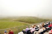 28 June 2009; A general view overlooking the 18th green as play was suspended due to fog during the final round of the AIB Ladies Irish Open. Portmarnock Hotel and Golf Links, Portmarnock, Co. Dublin. Photo by Sportsfile *** Local Caption ***