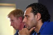 17 December 2015; Leinster team captain Isa Nacewa with head coach Leo Cullen during a press conference. Leinster Rugby HQ, UCD, Belfield, Dublin. Picture credit: Matt Browne / SPORTSFILE