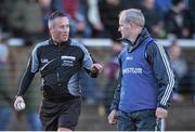 10 January 2016; Referee James McGrath, with Newly appointed Galway manager Micheál Donoghue at half time. Bord na Mona Walsh Cup, Group 4, Galway v DCU, Duggan Park, Ballinasloe, Co. Galway. Picture credit: David Maher / SPORTSFILE