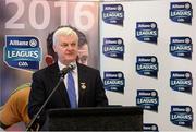 25 January 2016; In attendance at the launch of the 2016 Allianz Football Leagues is Uachtarán Chumann Lúthchleas Gael Aogán Ó Fearghail. The season marks a special milestone as Allianz and the GAA recently announced  five-year extension of their sponsorship. Division 1 champions Dublin face Kerry in the curtain-raiser under lights in Croke Park this Saturday, while Cork welcome Mayo to Pairc Ui Rinn on Sunday. Croke Park, Dublin. Picture credit: Brendan Moran / SPORTSFILE