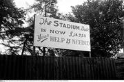 1965; A sign outside Santry Stadium asking for help to clear the stadiums debt £14,750. Santry Stadium, Santry Dublin. Picture credit; Connolly Collection / SPORTSFILE