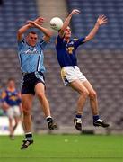 27 May 2001; David Hannify of Longford in action against Ciaran Whelan of Dublin during the Bank of Ireland Leinster Senior Football Championship Quarter-Final match between Dublin and Longford at Croke Park in Dublin. Photo by Brendan Moran/Sportsfile