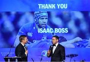 7 May 2016; Departing Leinster player Isaac Boss is interviewed by MC Darragh Maloney. The Leinster Awards Ball celebrated the 2015/16 season to date, with players past and present, and said a fond farewell to a number of players who had contributed much to the success of Leinster over the years. Ben Te'o and Josh van der Flier were the big winners on the night as they won the Bank of Ireland Players' Player of the Year and the Laya Healthcare Young Player of the Year Awards, while Belvedere College and St Mary's RFC were notable winners on the domestic side. DoubleTree by Hilton, Dublin. Picture credit: Stephen McCarthy / SPORTSFILE