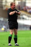 10 June 2001; Referee Michael Wadding during the Guinness Leinster Senior Hurling Championship Semi-Final match between Kilkenny and Offaly at Croke Park in Dublin. Photo by Ray Lohan/Sportsfile