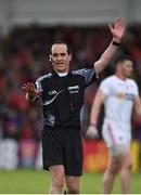 22 May 2016; Referee David Coldrick during the Ulster GAA Football Senior Championship, Quarter-Final, at Celtic Park, Derry.  Photo by Oliver McVeigh/Sportsfile