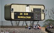 5 June 2016; A general view of the scoreboard after the final whistle in the Ulster GAA Football Senior Championship Quarter-Final between Monaghan and Down in St Tiernach's Park, Clones, Co. Monaghan. Photo by Oliver McVeigh/Sportsfile