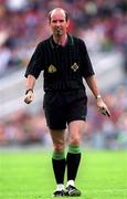 5 August 2001; Referee Michael Collins during the Bank of Ireland All-Ireland Senior Football Championship Quarter-Final match between Meath and Westmeath at Croke Park in Dublin. Photo by Ray McManus/Sportsfile