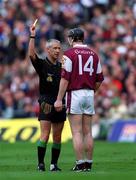 9 September 2001; Referee Pat O'Connor issues a yellow card to Eugene Cloonan of Galway during the Guinness All-Ireland Senior Hurling Championship Final match between Tipperary and Galway at Croke Park in Dublin. Photo by Brendan Moran/Sportsfile