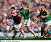 23 September 2001; Padraig Joyce of Galway in action against Hank Traynor, centre, and Darren Fay of Meath during the GAA Football All-Ireland Senior Championship Final match between Galway and Meath at Croke Park in Dublin. Photo by Brendan Moran/Sportsfile