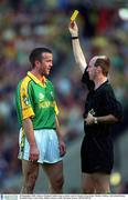 23 September 2001; Referee Michael Collins issues a yellow card to Evan Kelly of Meath during the GAA Football All-Ireland Senior Championship Final match between Galway and Meath at Croke Park in Dublin. Photo by Brendan Moran/Sportsfile
