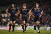 17 December 2016; The Leinster back row, from left, Sean O'Brien, Josh van der Flier and Jamie Heaslip during the European Rugby Champions Cup Pool 4 Round 4 match between Leinster and Northampton Saints at the Aviva Stadium, Dublin. Photo by Brendan Moran/Sportsfile