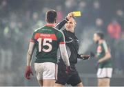 4 February 2017; Referee Conor Lane issues a yellow card to Cillian O'Connor of Mayo during the Allianz Football League Division 1 Round 1 match between Mayo and Monaghan at Elverys MacHale Park in Castlebar, Co Mayo. Photo by Stephen McCarthy/Sportsfile