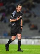 11 February 2017; Referee Paud O'Dwyer  during the Allianz Hurling League Division 1A Round 1 match between Dublin and Tipperary at Croke Park in Dublin. Photo by Daire Brennan/Sportsfile