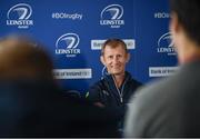 18 May 2017; Leinster head coach Leo Cullen during a Leinster Rugby Press Conference at RDS Arena, Ballsbridge, in Dublin. Photo by Sam Barnes/Sportsfile
