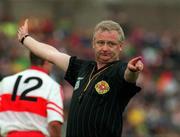 19 July 1998: Jim Curran, Referee Ulster Football Final Donegal v Derry Picture Credit Matt Browne SPORTSFILE.