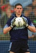 1 June 2002; Stephen Cluxton of Dublin during the Bank of Ireland Leinster Senior Football Championship Quarter-Final match between Wexford and Dublin at Dr. Cullen Park in Carlow. Photo by Damien Eagers/Sportsfile