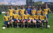 23 June 2002; The Roscommon panel prior to the Bank of Ireland All-Ireland Senior Football Championship Qualifier Round 2 between Mayo and Roscommon at MacHale Park in Castlebar, Mayo. Photo by David Maher/Sportsfile