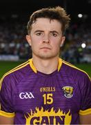 5 July 2017; Harry O'Connor of Wexford  before the Bord Gais Energy Leinster GAA Hurling Under 21 Championship Final Match between Kilkenny and Wexford at Nowlan Park in Kilkenny. Photo by Ray McManus/Sportsfile