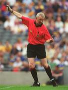 28 July 2002; Referee Pat Ahern during the All-Ireland Senior Hurling Championship Quarter-Final match between Antrim and Tipperary at Croke Park in Dublin. Photo by Ray McManus/Sportsfile