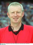 28 July 2002; Pat Ahern, referee. Hurling. Picture credit; Brian Lawless / SPORTSFILE