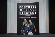 22 August 2017; The Football For All Strategy booklet during the Football For All Strategic Plan Launch at the Marker Hotel in Dublin. Photo by Cody Glenn/Sportsfile