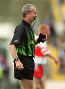 22 September 2002; Referee Michael Ryan during the GAA Football All-Ireland Minor Championship Final match between Derry and Meath at Croke Park in Dublin. Photo by Brendan Moran/Sportsfile