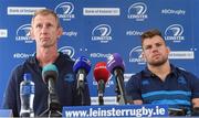 28 September 2017; Leinster head coach Leo Cullen, left, with flanker Jordi Murphy in attendance during Leinster Rugby Press Conference at the RDS Arena in Dublin. Photo by Matt Browne/Sportsfile