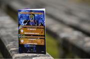 22 October 2017; A general view of the match programme ahead of the Roscommon County Senior Football Championship Final match between St Brigid's and Roscommon Gaels at Dr Hyde Park in Roscommon. Photo by Sam Barnes/Sportsfile