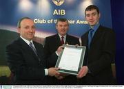 3 February 2003; At the AIB GAA Club of the Year Awards 2002 in Croke Park are, left to right, Donal Forde, Managing Director, AIB, Sean McCague, President of the GAA, and Enda Tiernan, Chairman Cloone GAA Club, who won the Leitrim Club of the Year Award. Picture credit; Ray McManus / SPORTSFILE
