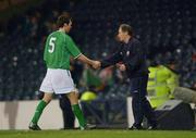 12 February 2003; Brian Kerr, Republic of Ireland Manager, shakes hands with Gary Breen after his substitution. International Friendly, Scotland v Republic of Ireland, Hampden Park, Glasgow, Scotland. Soccer. Picture credit; Damien Eagers / SPORTSFILE *EDI*