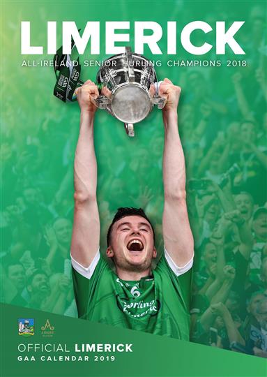 Official Limerick GAA Calendar 2019 Official Limerick GAA Calendar 2019