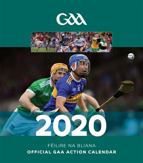 Official GAA Action Calendar 2020 - Now Available Official GAA Action Calendar 2020 - Now Available