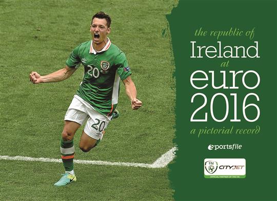 The Republic of Ireland at Euro 2016 - a pictorial record