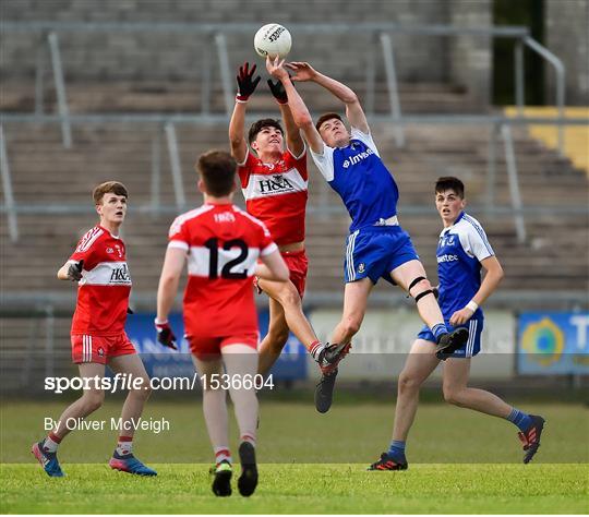 Derry v Monaghan - Electric Ireland Ulster GAA Football Minor Championship Final Derry v Monaghan - Electric Ireland Ulster GAA Football Minor Championship Final