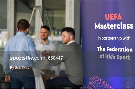 UEFA Masterclass in partnership with the Federation of Irish Sport UEFA Masterclass in partnership with the Federation of Irish Sport