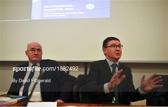 GAA/Croke Park Financial Reports & Director General’s Annual Report Media Briefing GAA/Croke Park Financial Reports & Director General’s Annual Report Media Briefing